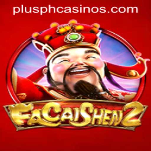 Discover the World of FaCaiShen2 with PLUSPH