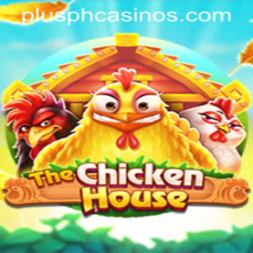The Exciting World of TheChickenHouse and the Intriguing Gameplay of PLUSPH